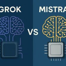 Grok и Mistral: сравнение нейросетей от xAI и французского стартапа
